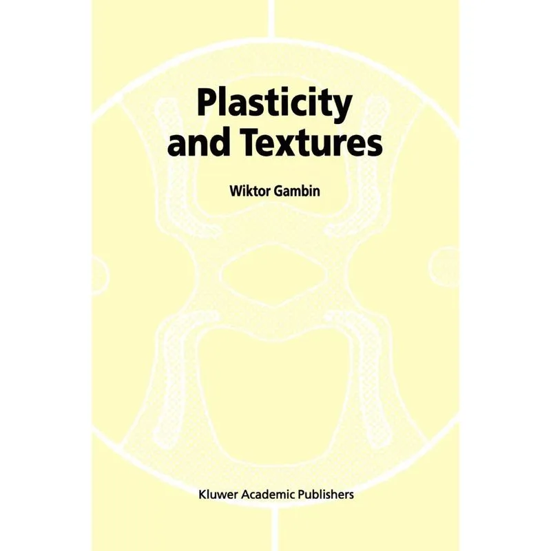 Plasticity and Textures
