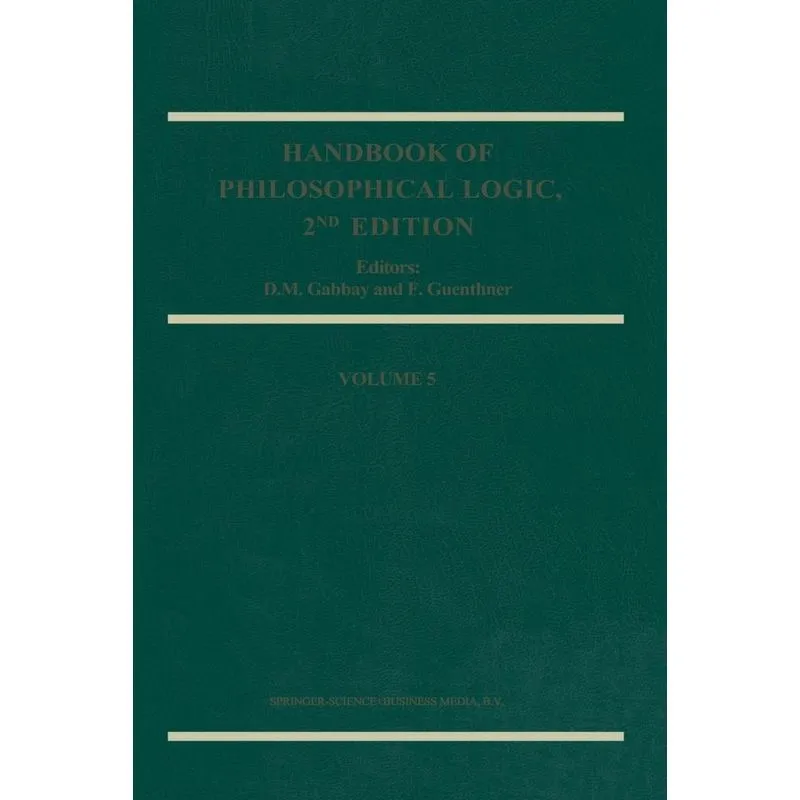 Handbook of Philosophical Logic