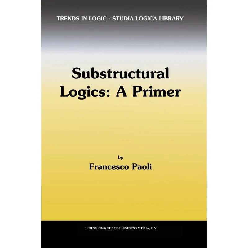Substructural Logics