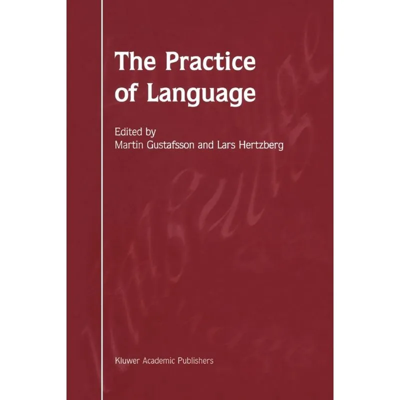 The Practice of Language