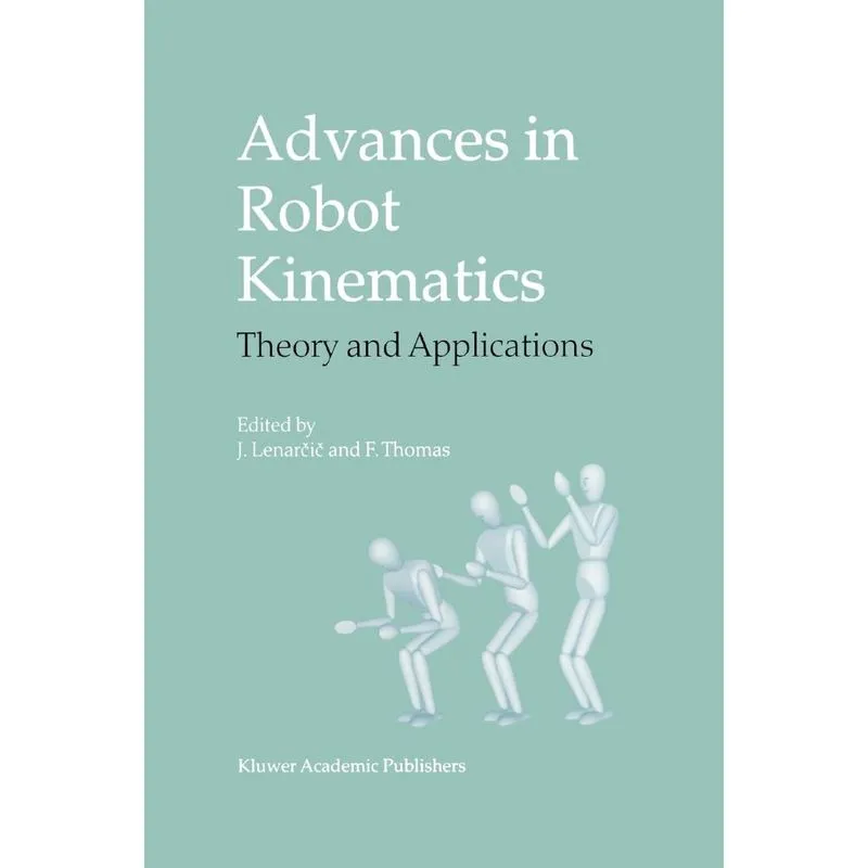 Advances in Robot Kinematics
