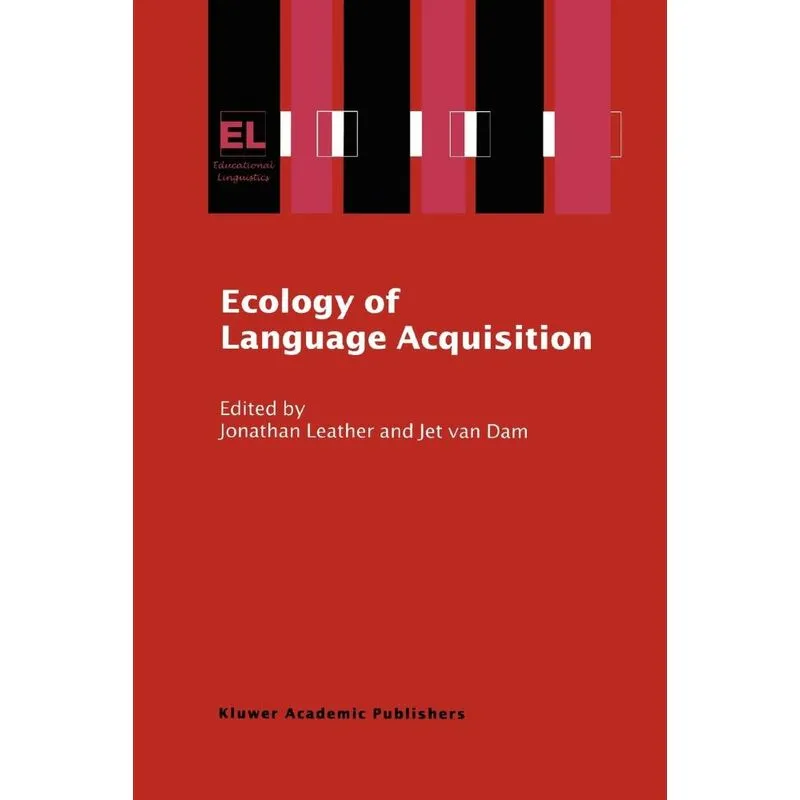 Ecology of Language Acquisition