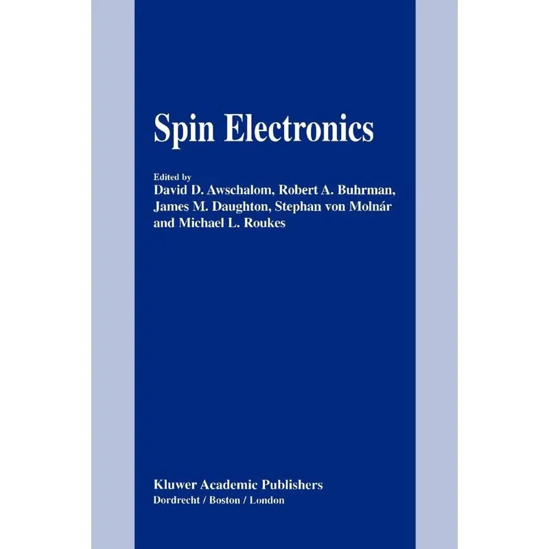 Spin Electronics