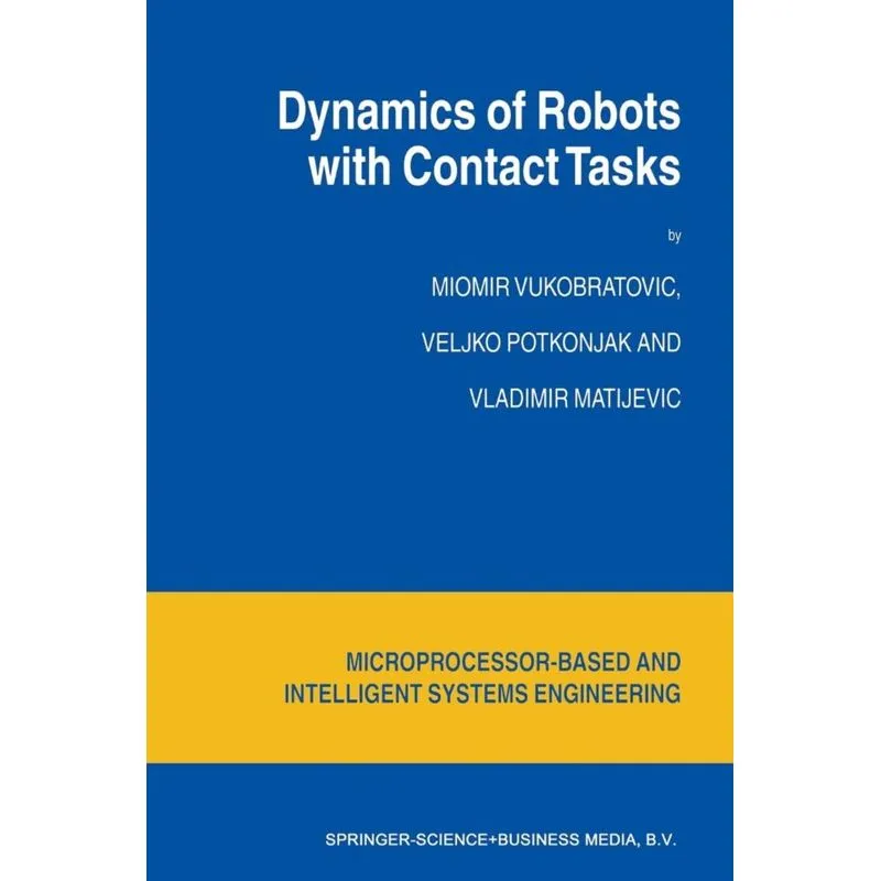 Dynamics of Robots with Contact Tasks