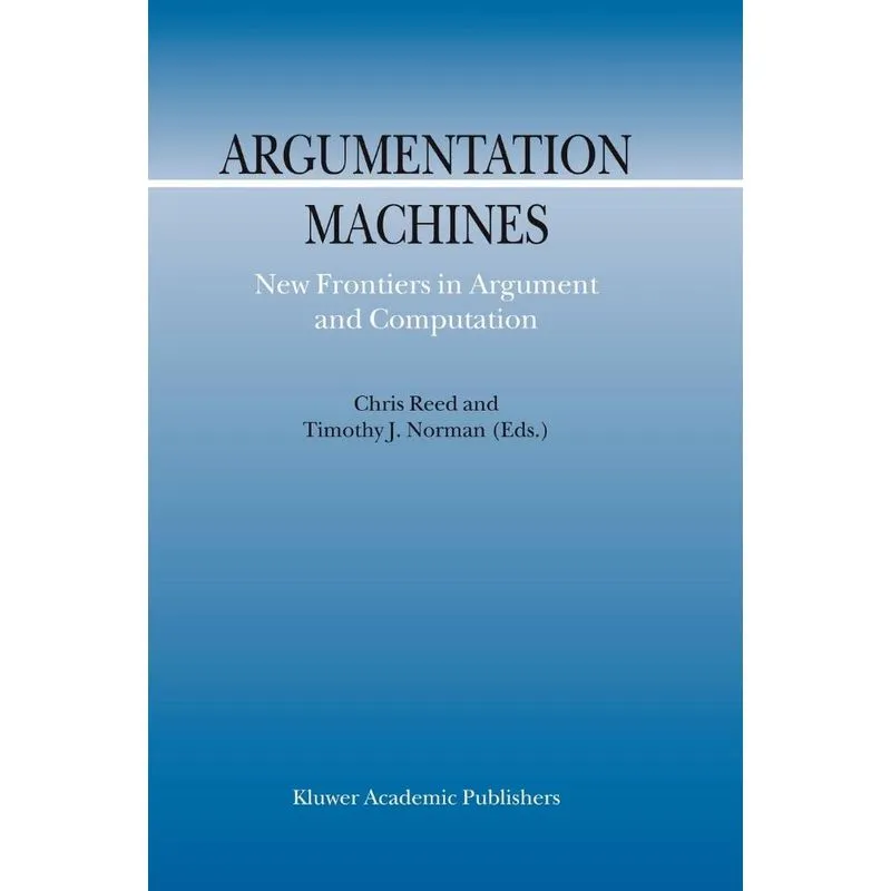 Argumentation Machines