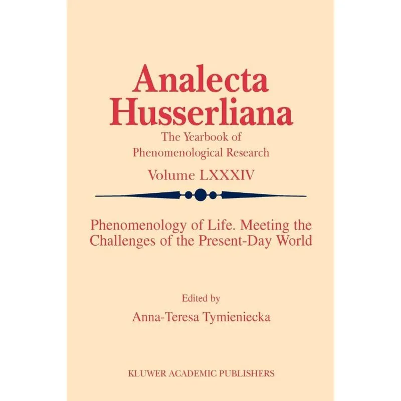Phenomenology of Life. Meeting the Challenges of the Presen
