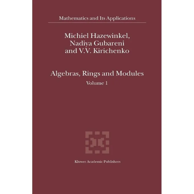 Algebras, Rings and Modules