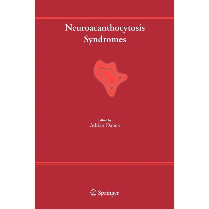 Neuroacanthocytosis Syndromes