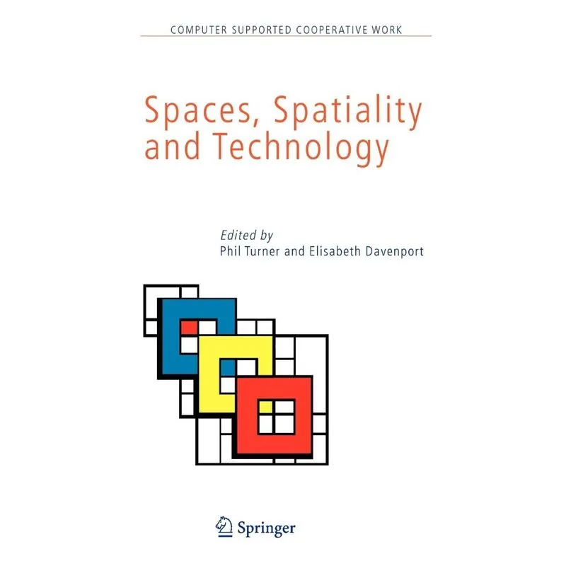 Spaces, Spatiality and Technology