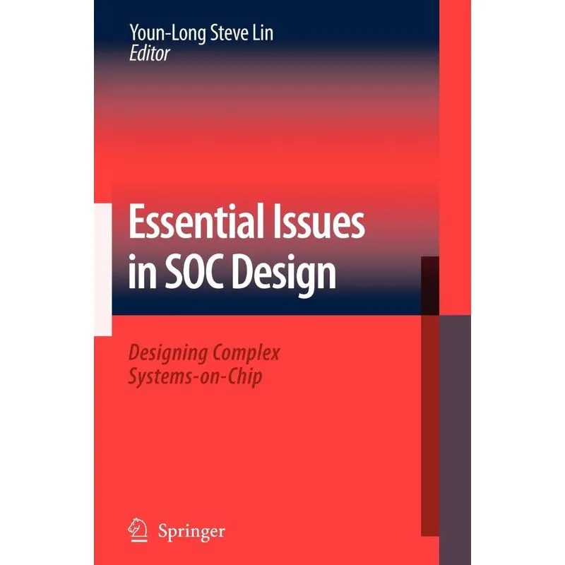 Essential Issues in SOC Design