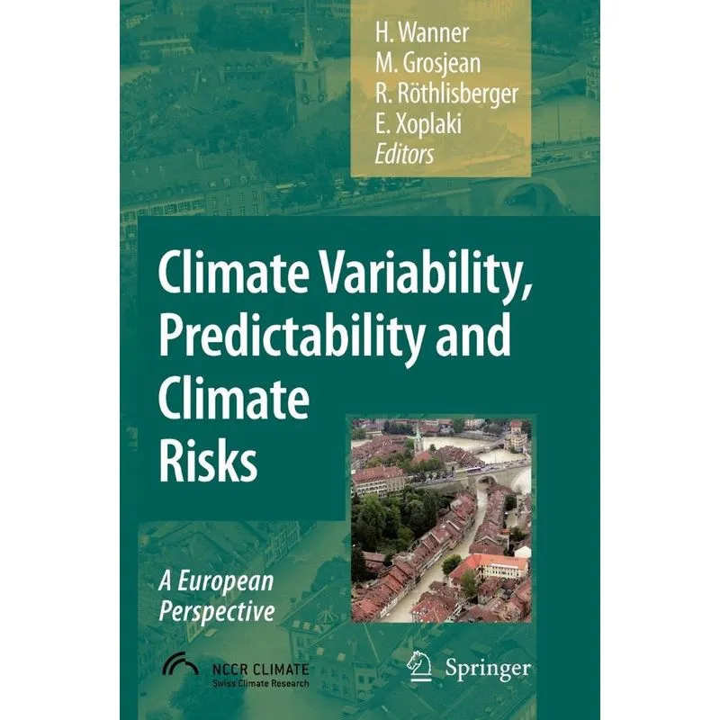 Climate Variability, Predictability and Climate Risks