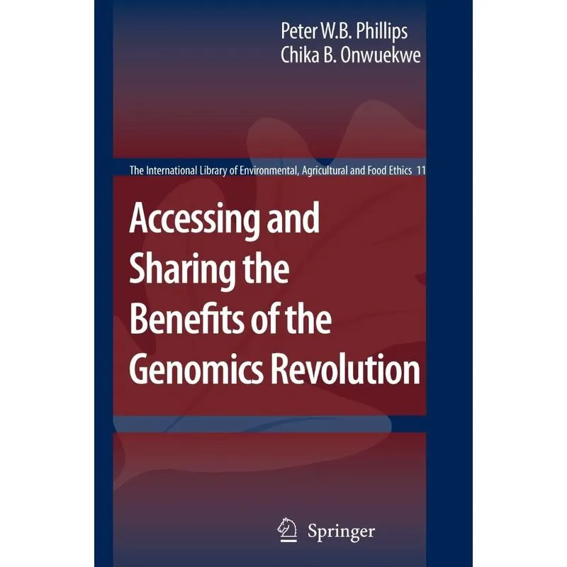 Accessing and Sharing the Benefits of the Genomics Revoluti