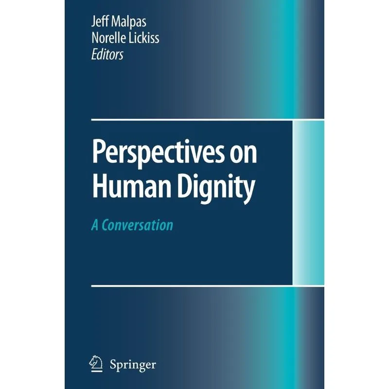 Perspectives on Human Dignity