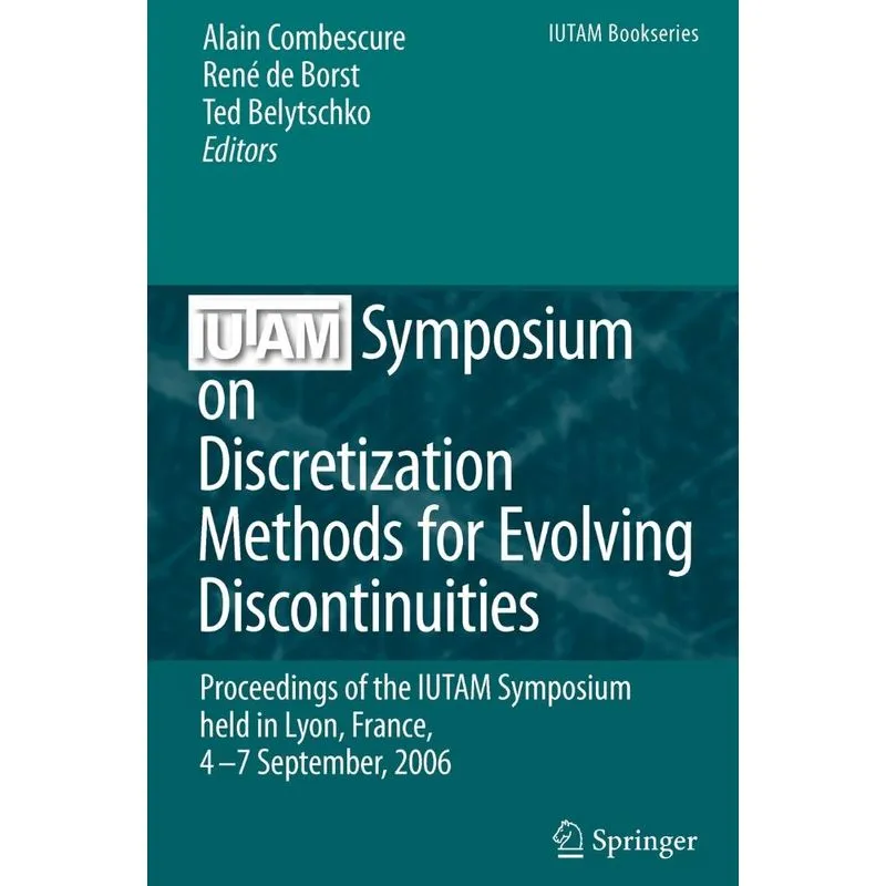 IUTAM Symposium on Discretization Methods for Evolving Disc