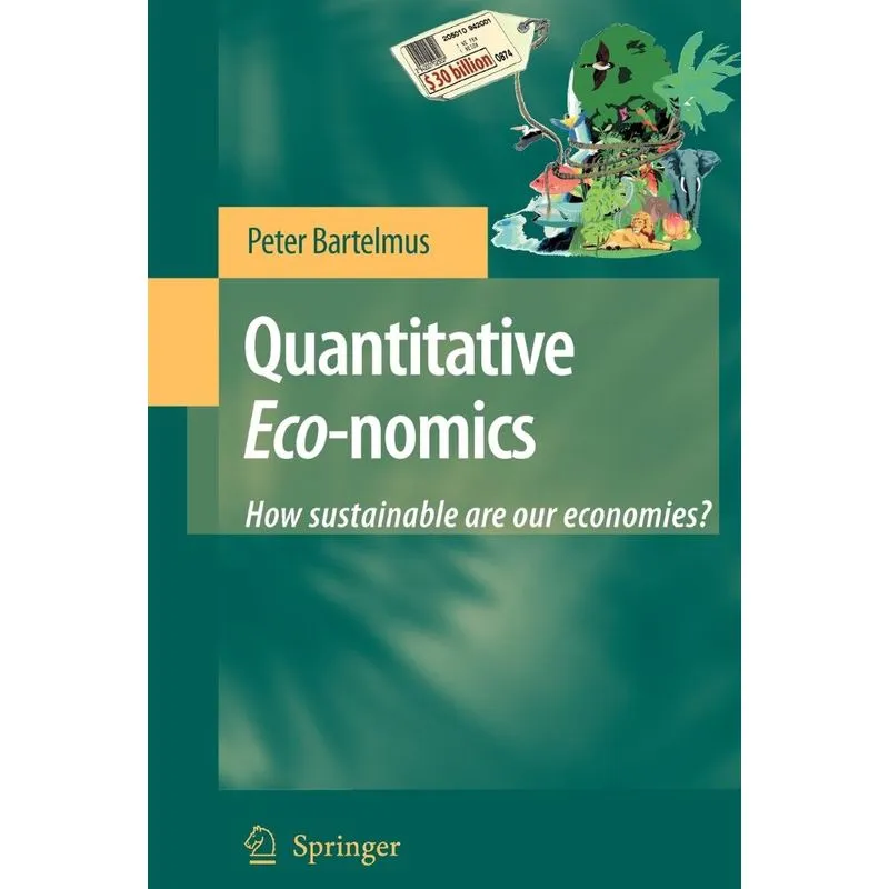 Quantitative Eco-Nomics