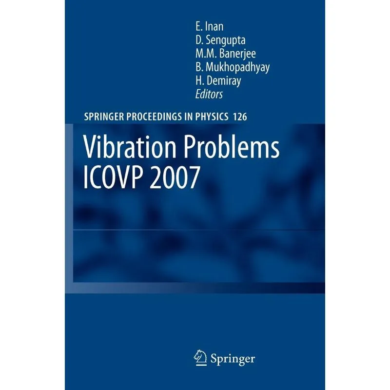 Vibration Problems ICOVP 2007