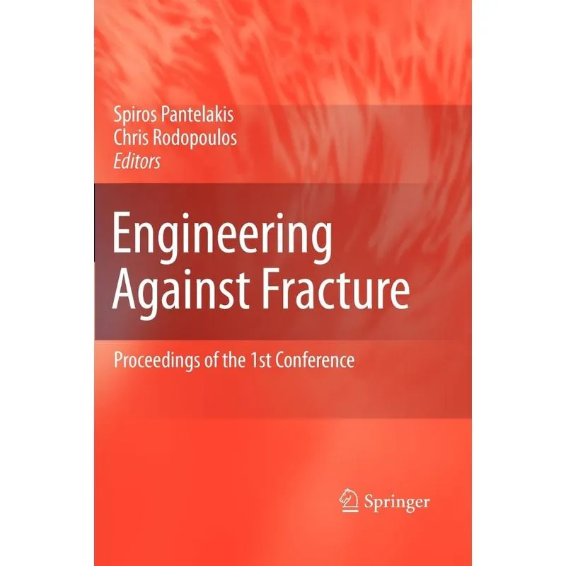 Engineering Against Fracture