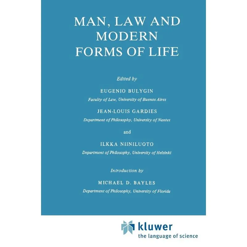 Man, Law and Modern Forms of Life