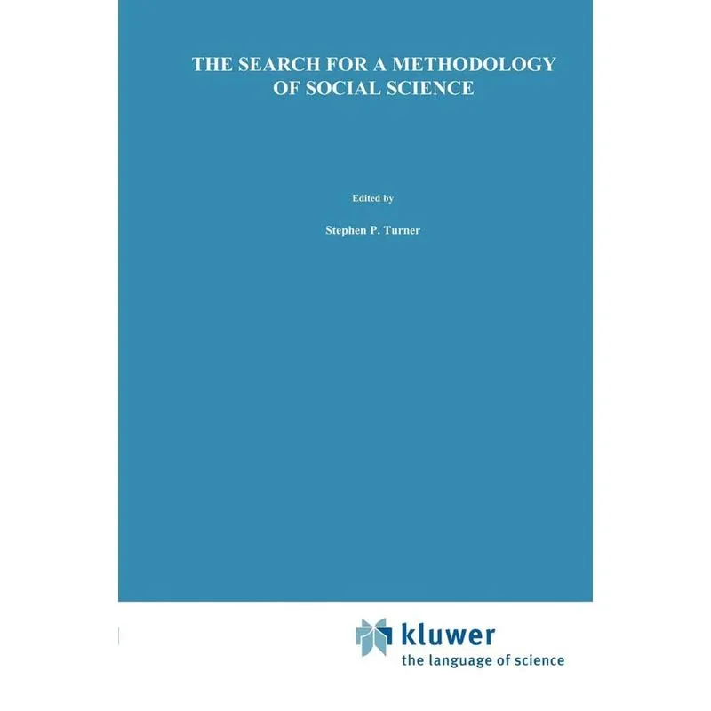 The Search for a Methodology of Social Science