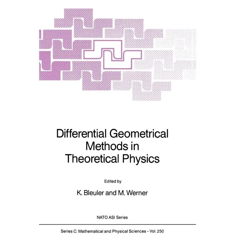 Differential Geometrical Methods in Theoretical Physics