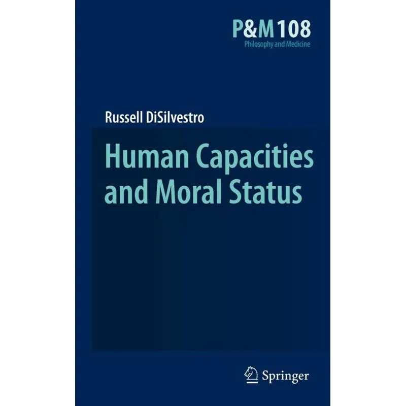 Human Capacities and Moral Status