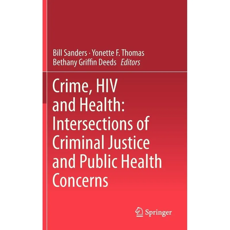 Crime, HIV and Health
