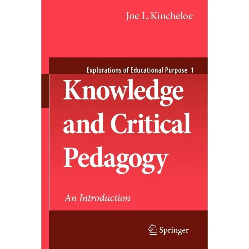 Knowledge and Critical Pedagogy