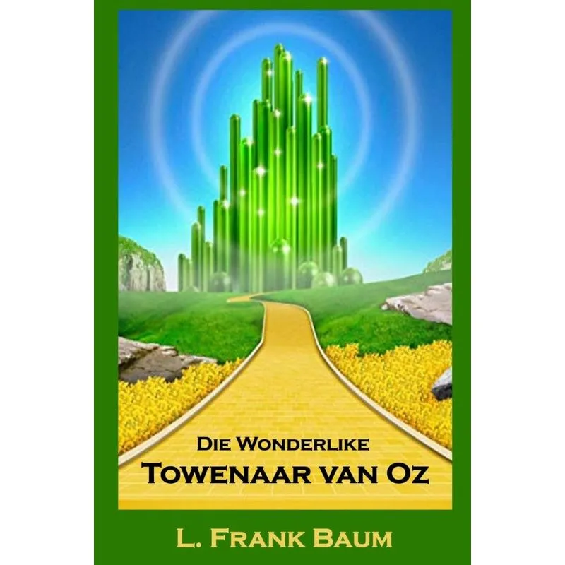Die Wonderlike Towenaar van Oz