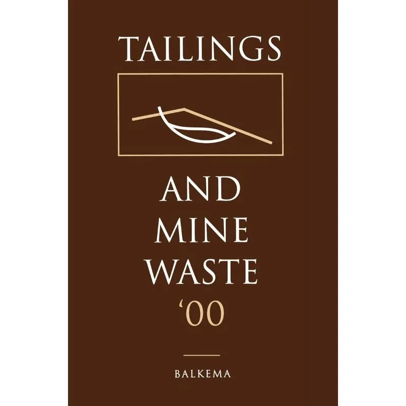 Tailings and Mine Waste 2000