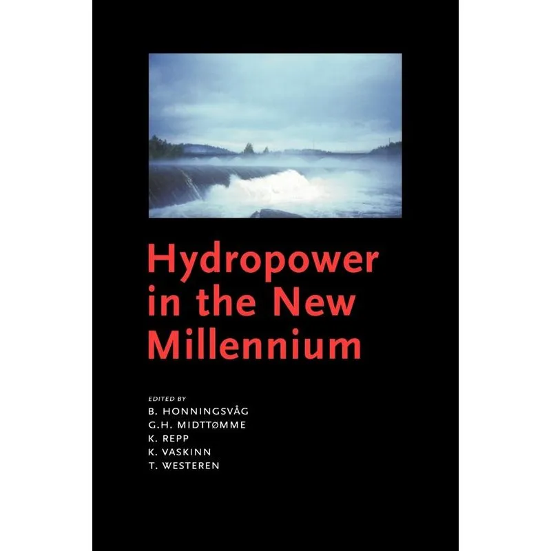 Hydropower in the New Millennium
