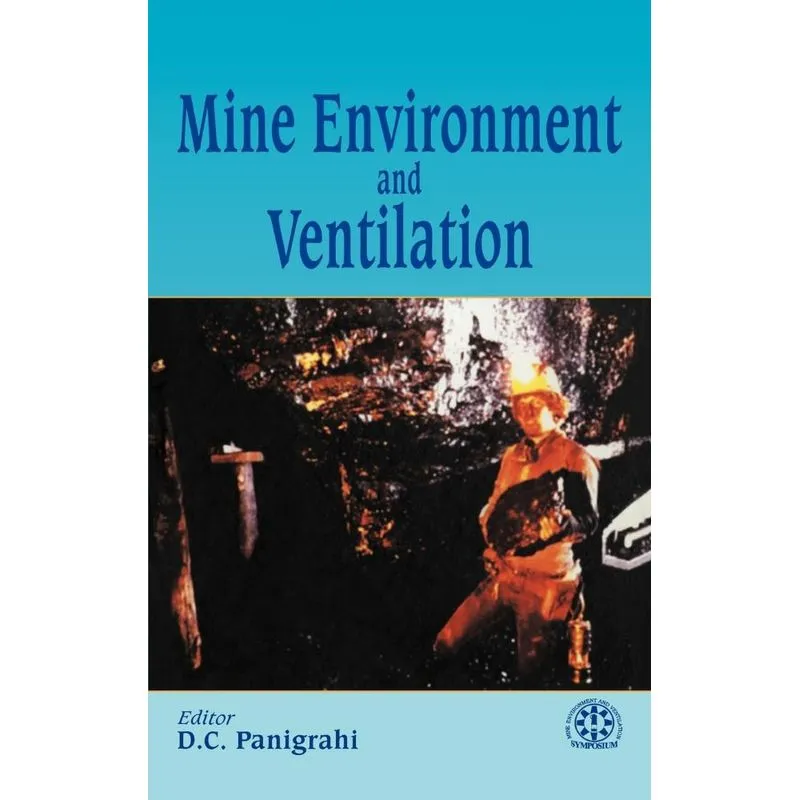 Mine Environment and Ventilation