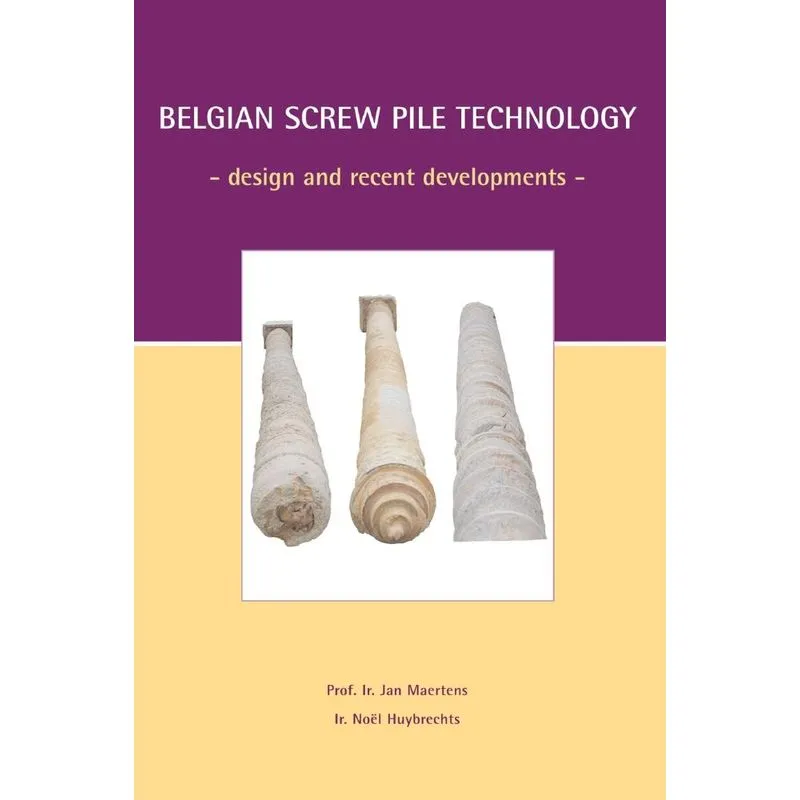 Belgian Screw Pile Technology