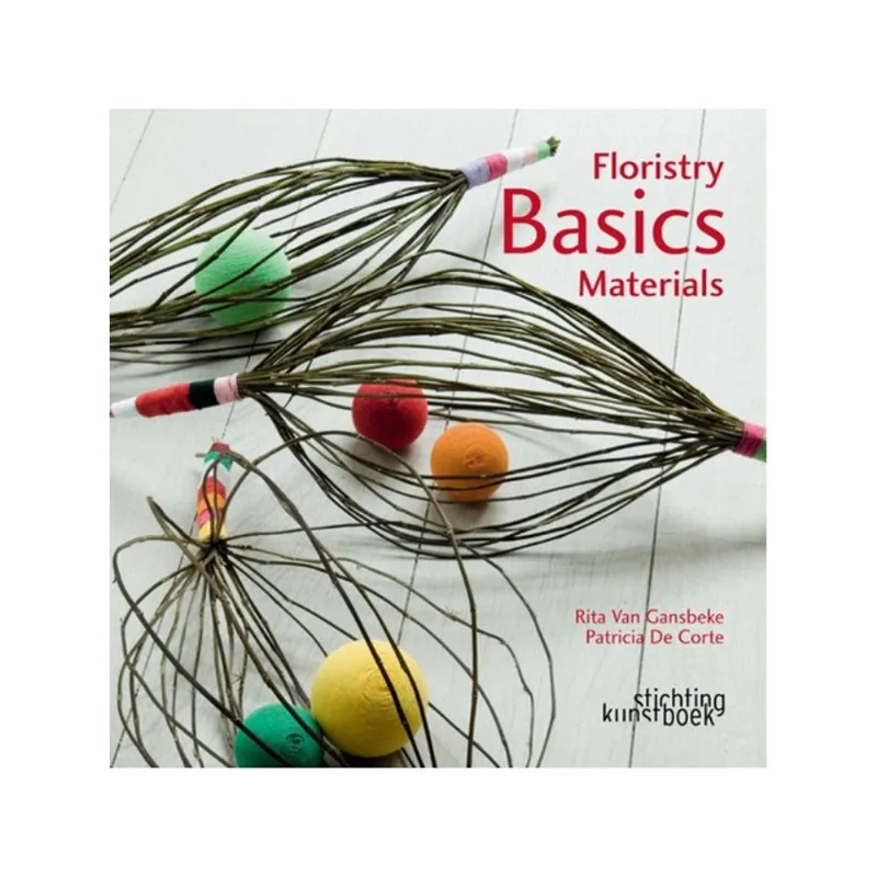FLORISTRY BASICS: MATERIALS