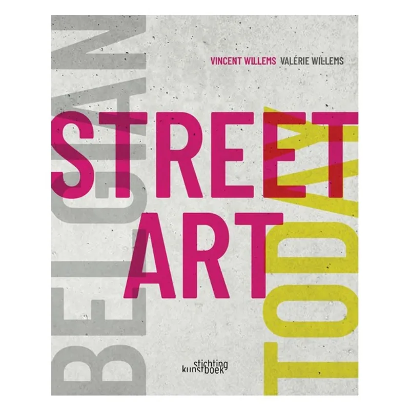 BELGIAN STREET ART TODAY