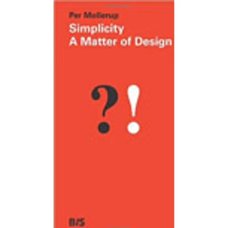 SIMPLICITY - A MATTER OF DESIGN