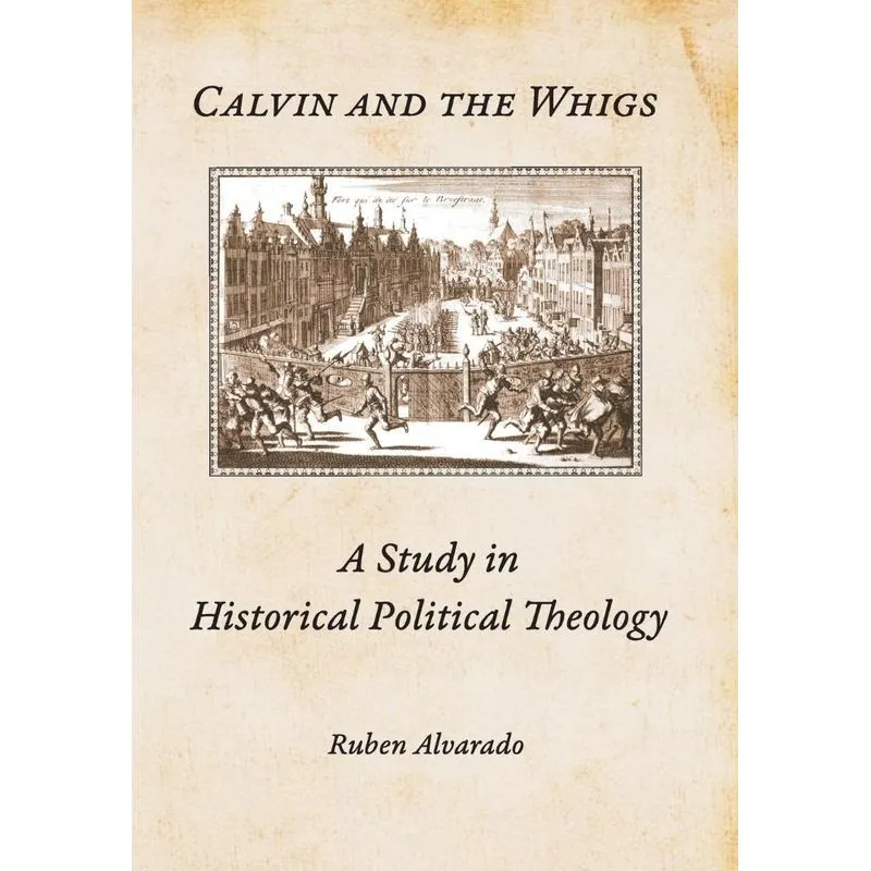 Calvin and the Whigs