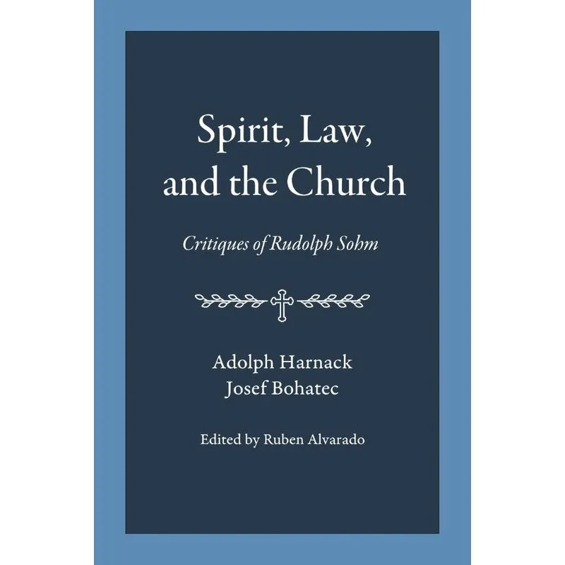 Spirit, Law, and the Church