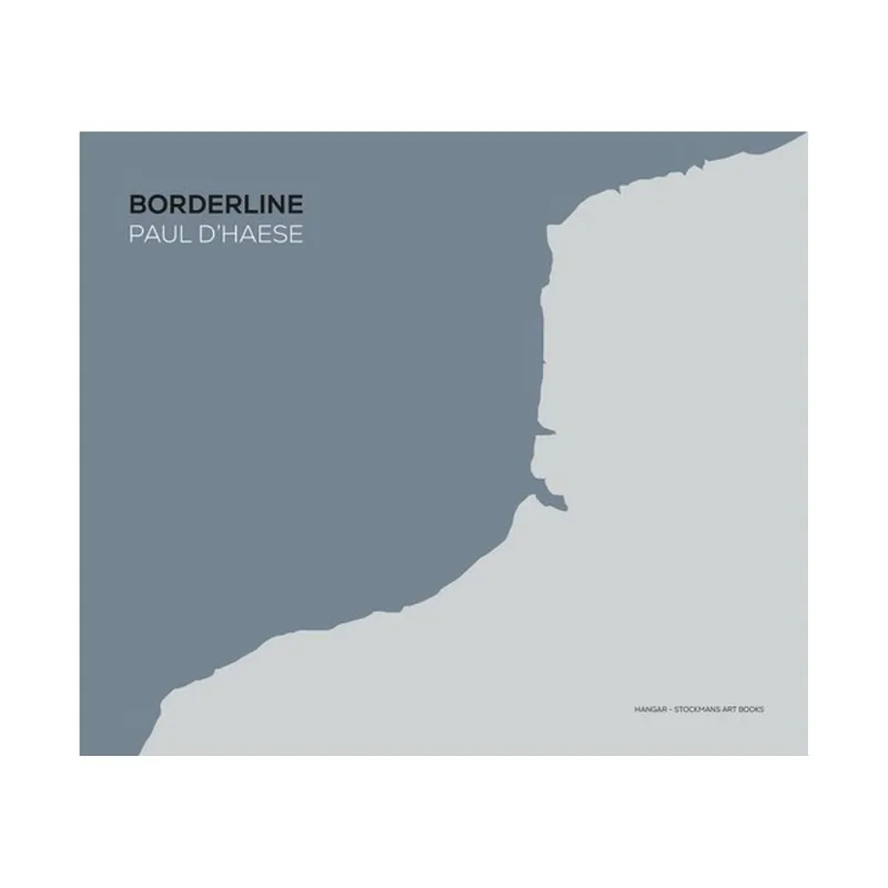 BORDERLINE: PAUL D’HAESE