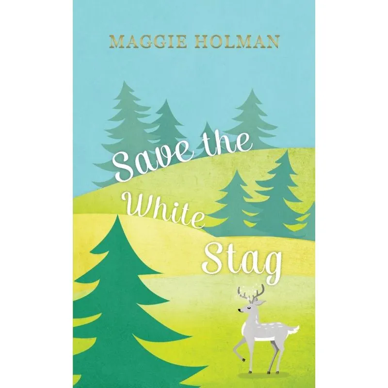 Save the White Stag