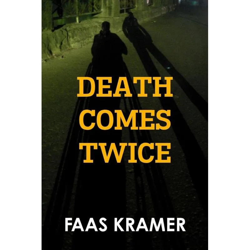 DEATH COMES TWICE