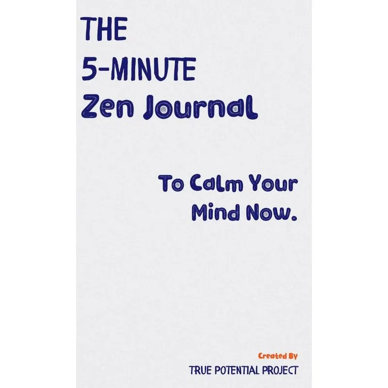 The 5-Minute Zen Journal