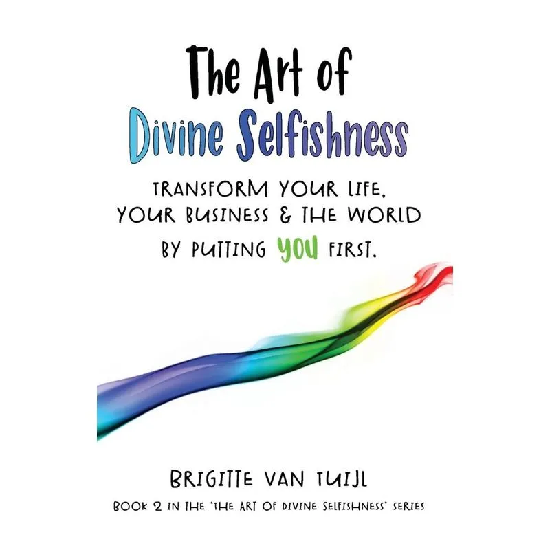 The Art of Divine Selfishness