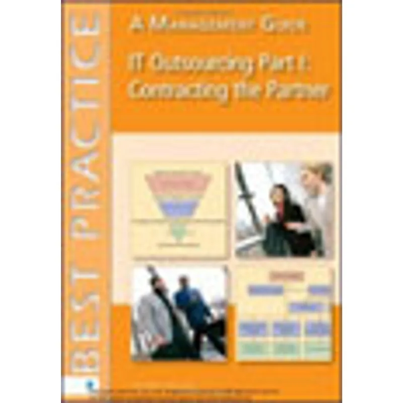 IT OUTSOURCING - CONTRACTING THE PARTNER