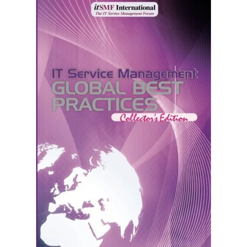 IT SERVICE MANAGEMENT GLOBAL BEST PRACTICES VOL.1