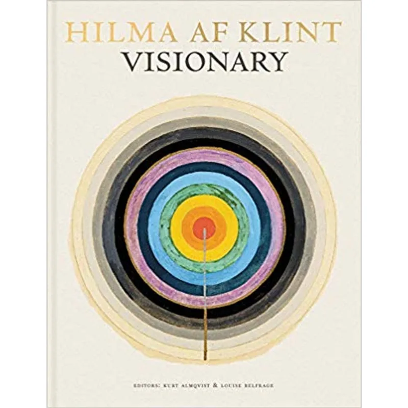 VISIONARY - ON HILMA AF KLINT AND THE SPIRIT OF HER TIME