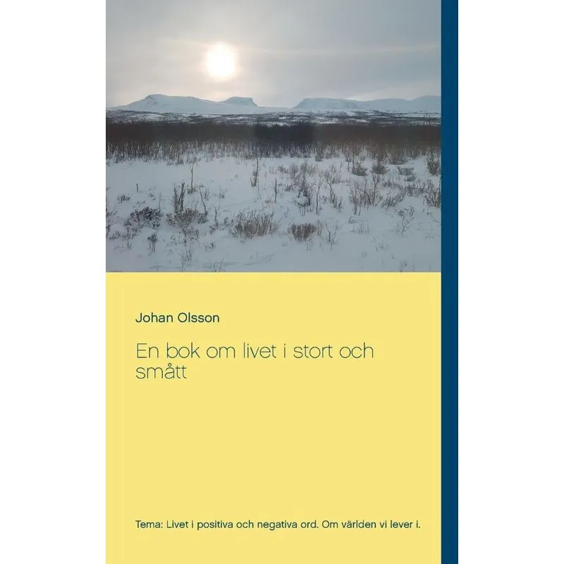 En bok om livet i stort och smått