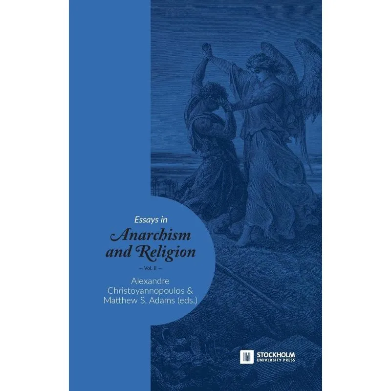Essays in Anarchism and Religion