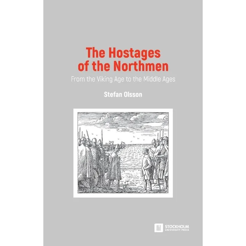 The Hostages of the Northmen