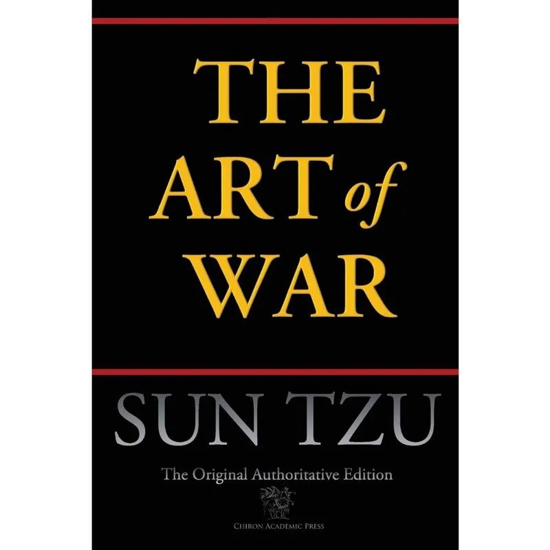 The Art of War (Chiron Academic Press - The Original Authoritative Edition)