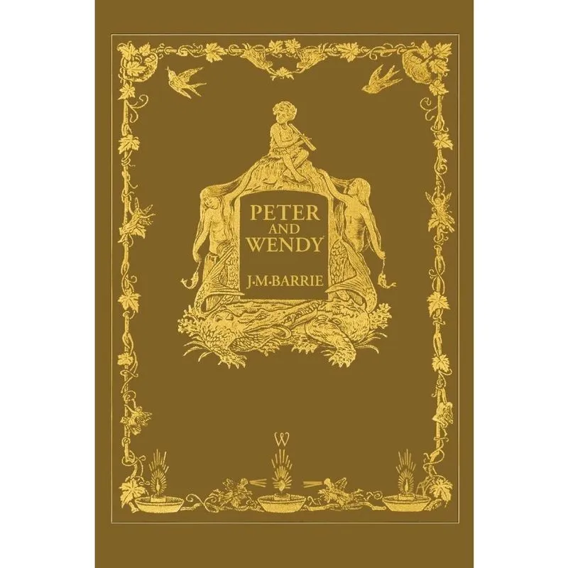 Peter and Wendy or Peter Pan (Wisehouse Classics Anniversar